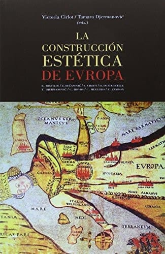 La construcción estética de Europa