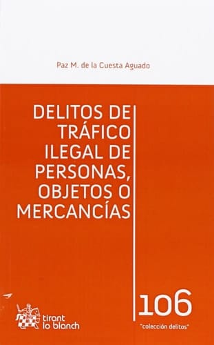 Delitos de tráfico ilegal de personas, objetos o mercancías