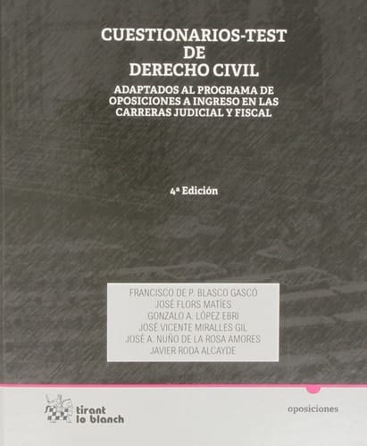 Cuestionarios-test de derecho civil - (adaptados al programa de oposiciones a ingreso en las carreras judicial y fiscal)