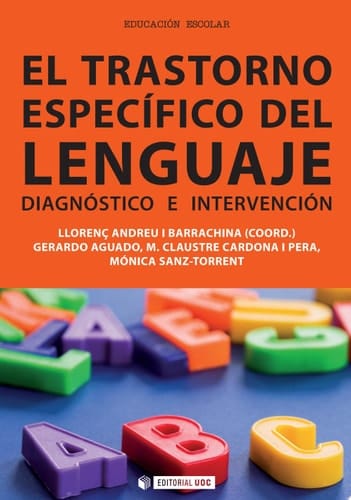 El Trastorno Específico del Lenguaje Diagnóstico e intervención