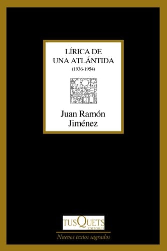 Lírica de una Atlántida (1936-1954)