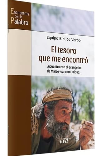 El tesoro que me encontró encuentro con el evangelio de Mateo y su comunidad