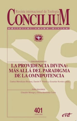 Divina providencia: más allá del paradigma de la omnipotencia Concilium 401