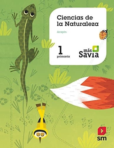 Ciencias de la naturaleza, 1 Primaria, Aragón Más Savia