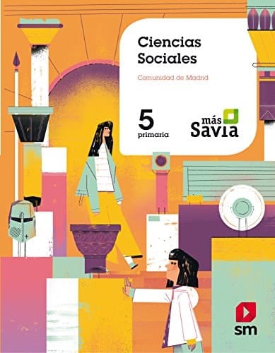 Ciencias sociales, 5 Primaria, Comunidad de Madrid Más Savia