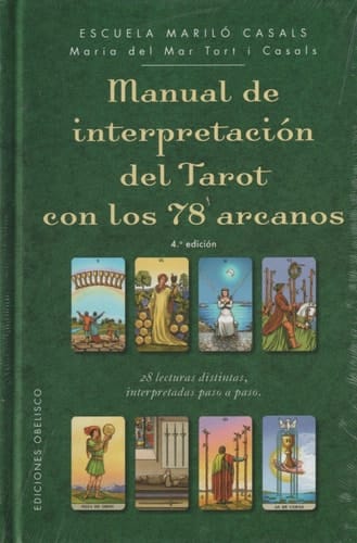 Manual de Interpretacion del Tarot Con Los 78 Arcanos