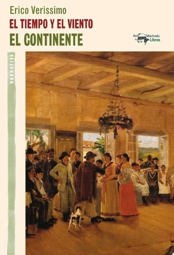 El tiempo y el viento - Vol. 1 - El continente