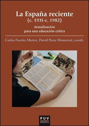 La España reciente (c. 1931-c. 1982) - actualización para una educación crítica