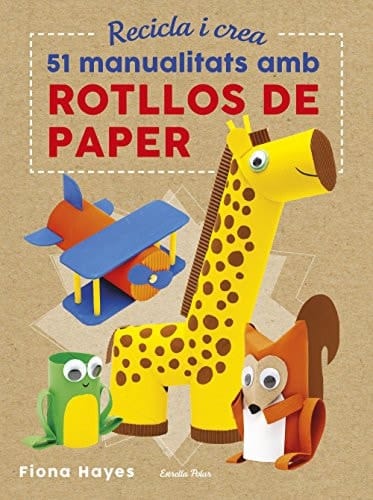 51 manualitats amb rotllos de paper