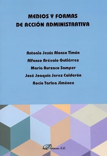 Medios y formas de acción administrativa