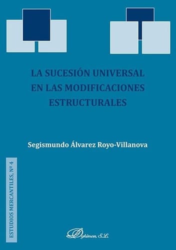 La sucesión universal en las modificaciones estructurales.