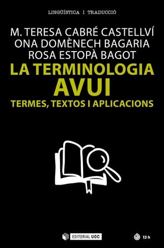 La terminologia avui - Termes, textos i aplicacions