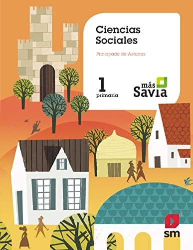 Ciencias sociales. 1 Primaria. Más Savia. Asturias