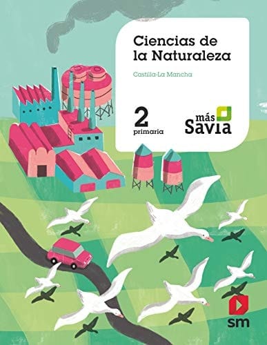 Ciencias de la naturaleza, 2 Primaria, Castilla-La Mancha Más Savia