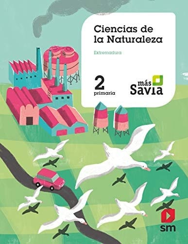 Ciencias de la naturaleza, 2 Primaria, Extremadura Más Savia