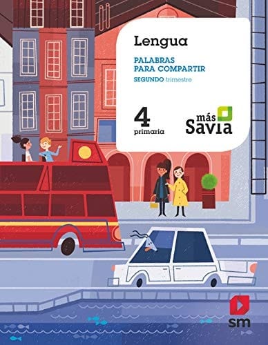 Lengua, 4 Primaria palabras para compartir : Más Savia
