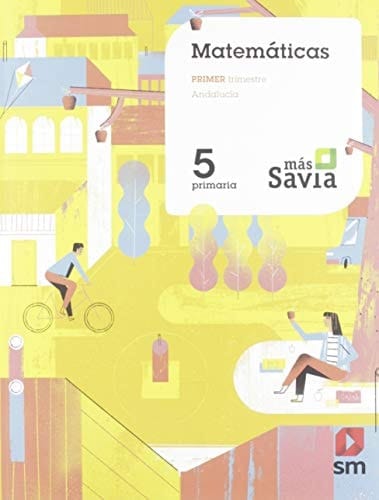Matemáticas, 5 Primaria, Andalucía Más Savia