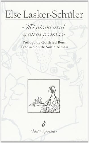 Mi piano azul y otros poemas antología (1902-1943)