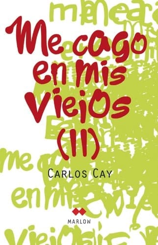 Me cago en mis viejos II