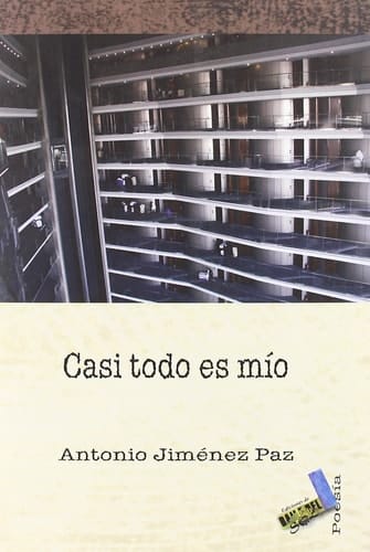 Casi todo es mío