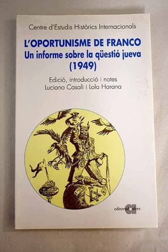 L'oportunisme de Franco un informe sobre la qüestió jueva (1949)