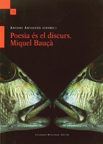 Poesia és el discurs Miquel Bauçà