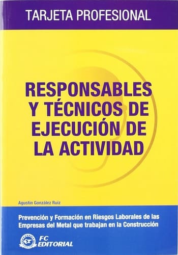 Responsables y técnicos de ejecución de la actividad