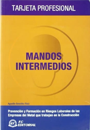 Mandos intermedios adaptado al acuerdo estatal del sector del metal de las empresas que trabajan en obras de construcción