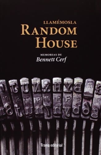 Llamémosla Random House memorias de Bennett Cerf