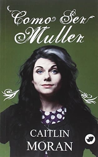 Como ser muller