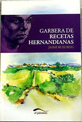 Garbera de recetas hernandianas