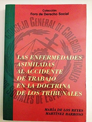 Las enfermedades asimiladas al accidente de trabajo en la doctrina de los tribunales