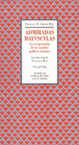 Admiradas mayúsculas la recuperación de los modelos gráficos romanos