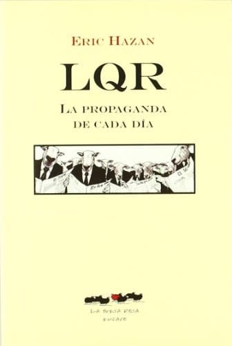 LQR la propaganda de cada día