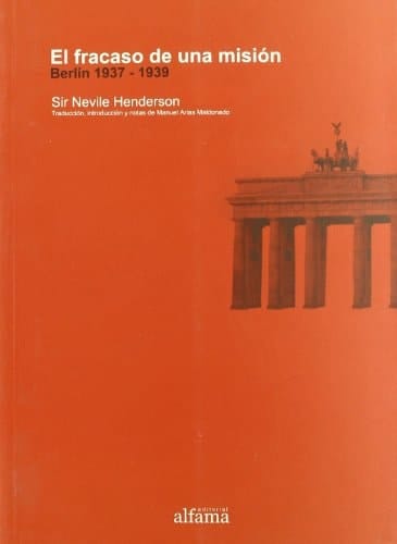 El Fracaso de una misión Berlín 1937 - 19339