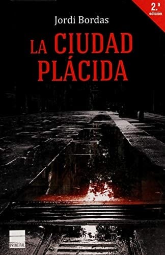 La ciudad plácida