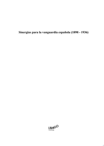 Sinergias para la vanguardia española (1898-1936)
