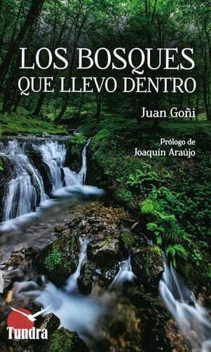 Los bosques que llevo dentro