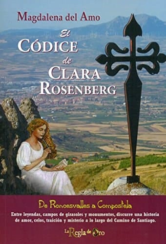 El códice de Clara Rosenberg de Roncesvalles a Compostela