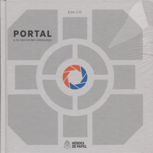 PORTAL O LA CIENCIA DEL VIDEOJUEGO