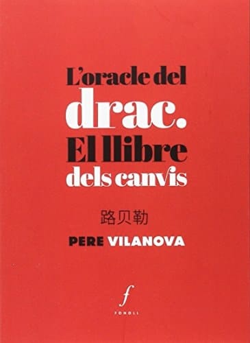 L'óracle del drac el llibre dels canvis