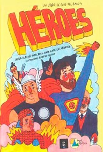Héroes un libro de Ecos del Balón