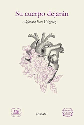 Su cuerpo dejarán (Spanish Edition)