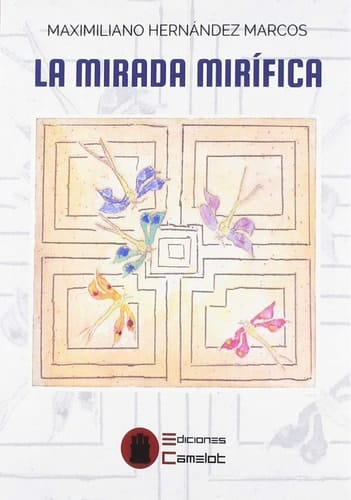 La mirada mírifica