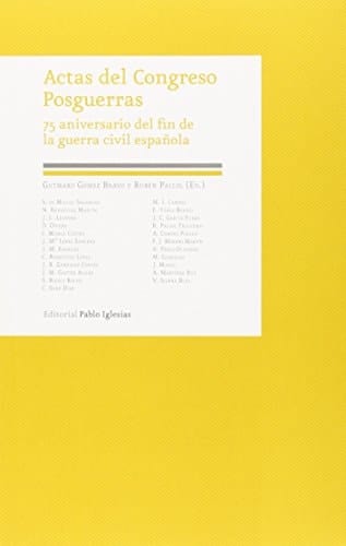 Actas del Congreso Posguerras 75 aniversario del fin de la guerra civil española