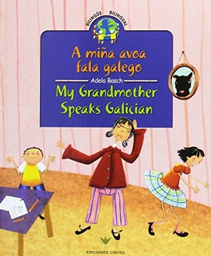 A miña avoa fala galego My grandmother speaks Galician