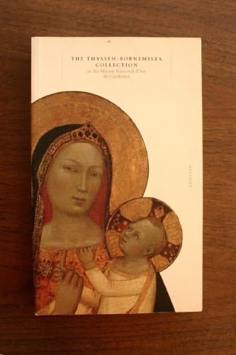 The Thyssen-Bornemisza Collection at the Museu Nacional D'Art de Catalunya