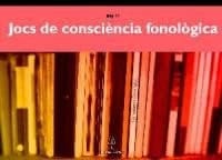 Jocs de consciència fonològica guia didàctica