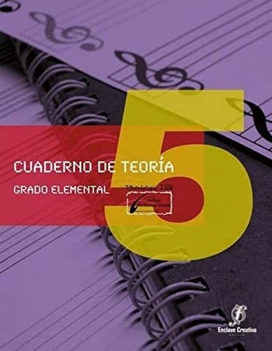 Cuaderno de teoría Grado elemental. Vol. 5