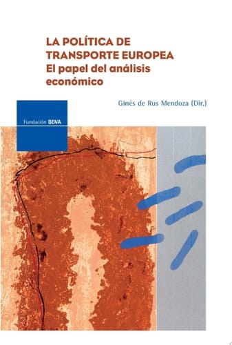 La política de transporte europea el papel del análisis económico
